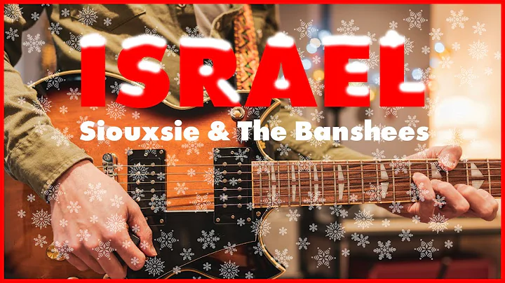 Israel by Siouxsie & The Banshees | John McGeoch |...