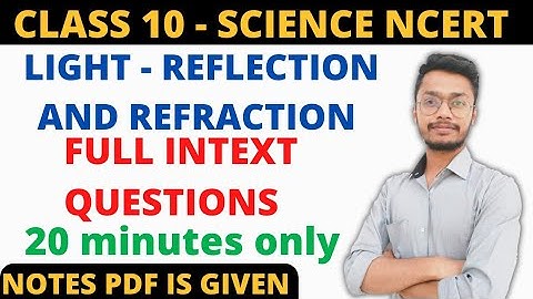 Light Reflection and Refraction Full Ncert Intext Solutions Class 10 Science Cbse | Suryaa Tutorials