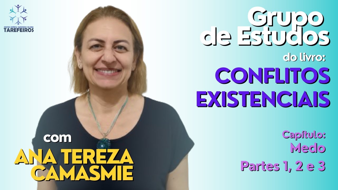 #10 | Medo | Partes 1, 2 e 3 | Conflitos Existenciais | Ana Tereza Camasmie