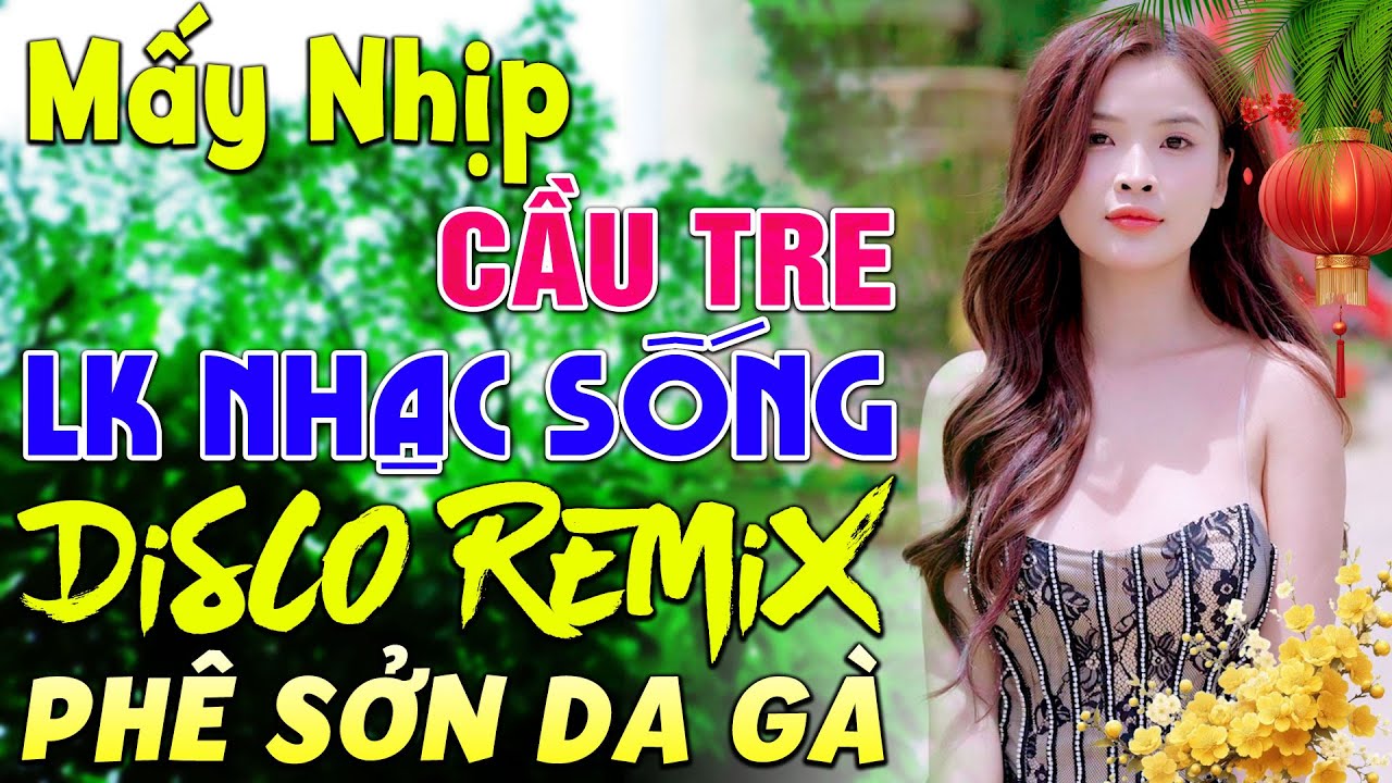 Đây Mới Là Nhạc Sống Disco Remix 2026 Vừa Ra Lò➤Nhạc Sống Thôn Quê BASS TO KHIẾP SỢ-ĐÁNH TAN HỘI CHỢ