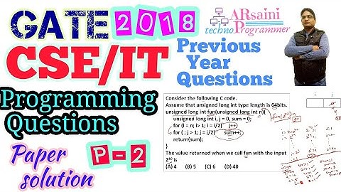 GATE 2018 CSE | CS | IT Paper solution | Programming question(p2) | GATE previous year QUESTION