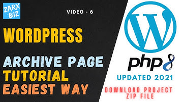 #6 WordPress Archive Tutorial |  WordPress theme development | Updated 2021