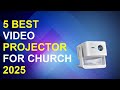 5 Best Video Projector For Church 2025 | Best Projector For Church Services