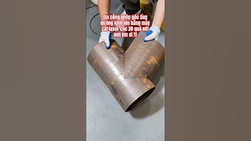 Gia công ghép góc ống đường kính lớn bằng máy cắt laser cnc 3D      #catlaser3d  #lasercutting