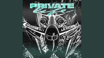 Private Life (feat. Lil Kee)