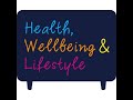 Health, Wellbeing & Lifestyle TV Show image
