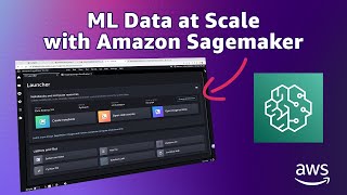 Prepare ML data faster and at scale with Amazon SageMaker  AWS Machine Learning in 15