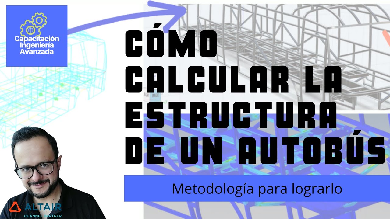 Como calcular la estructura de un autobús: la metodología para simular ...