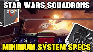 Star Wars Squadrons on the MINIMUM PC System Specs