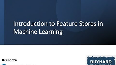 Machine learning basics - Features and Feature Store
