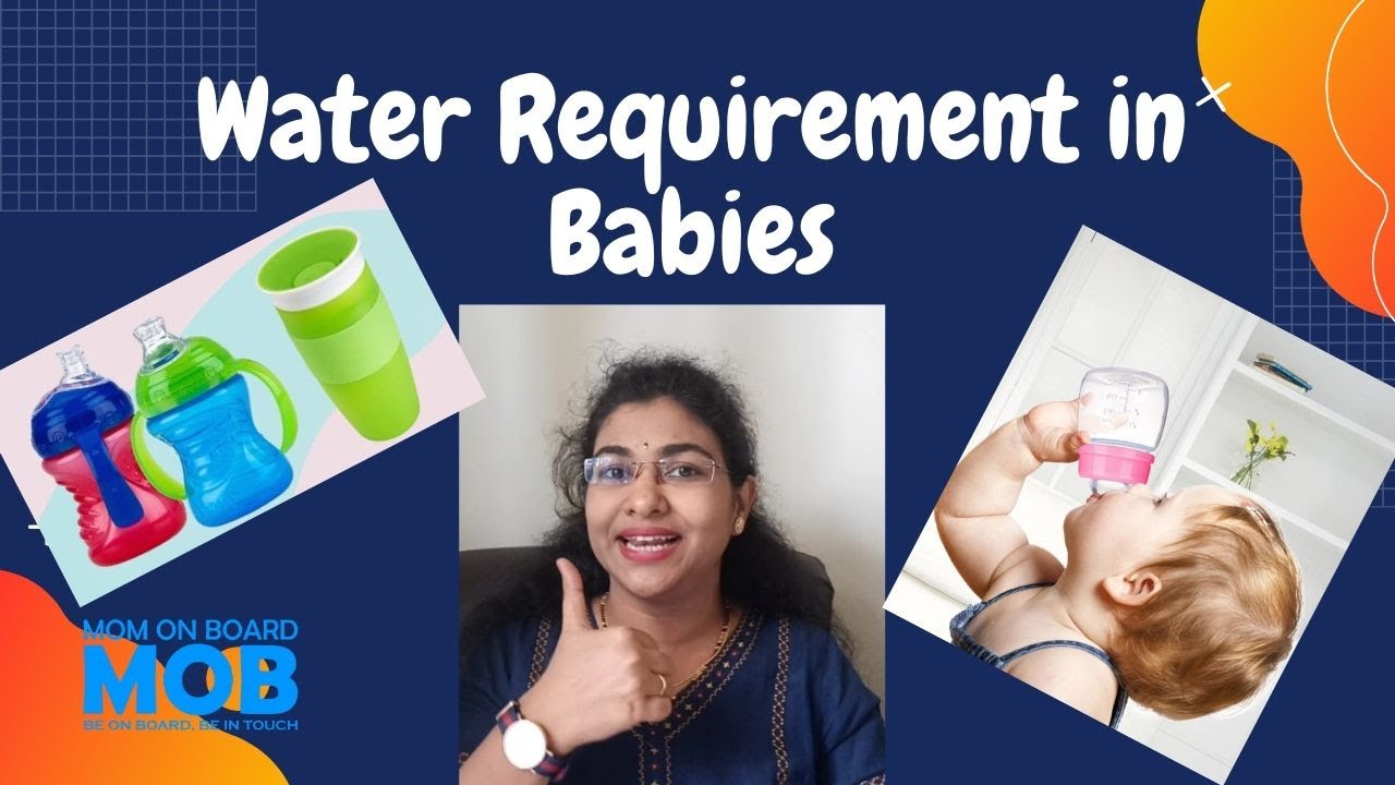 Water Requirements In Babies How Much Introduce Water To Baby Does