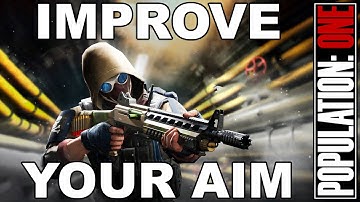 RadFox University: How to Improve Your Aim. Tutorial. Tips and Tricks. | POPULATION: ONE