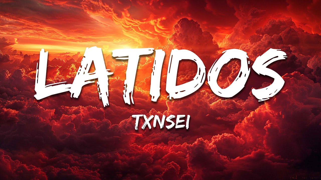TXNSEI - LATIDOS