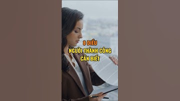 8 Điều người thành công cần biết.