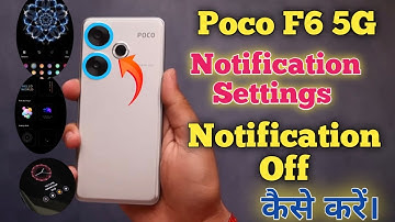 Notification Setting In Poco F6 5G Change Notification Setting In Poco F6 5G,