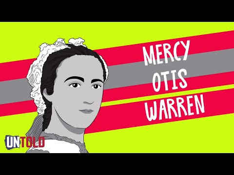 Mercy Otis Warren: The Founding Fathers&rsquo; Fiercest Critic