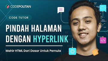 9. Pindah Halaman dengan Hyperlink! | Mahir HTML dari Dasar untuk Pemula