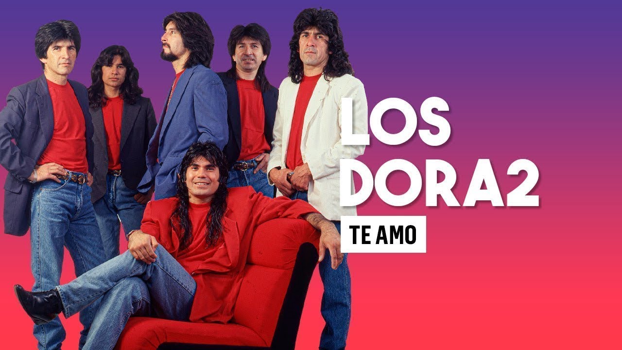 Los Dora2 – Te Amo (Éxito de Cumbia del Recuerdo)