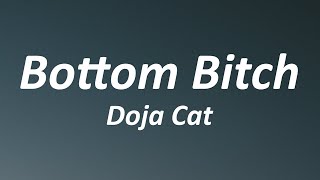 Doja Cat - Bottom Bitch (Lyrics)