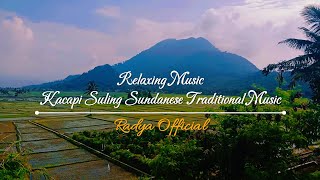 Download Lagu Beautiful Relaxing Music | Kacapi Suling Sundanese Traditional Music | Relaxing - Stress Relief MP3