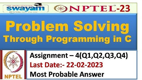 Problem Solving Through Programming in C | Assignment 4| Most Probable Answer | Nptel-2023 #nptel