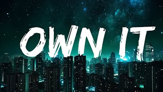 Stormzy, Ed Sheeran, Burna Boy - Own It (Lyrics) 15p lyrics/letra