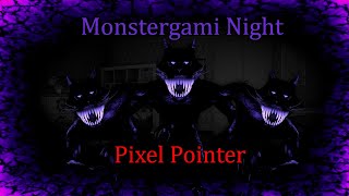 FNAC 3 CN | Monstergami Night Pixel Pointer 3.0.0 COMPLETE!