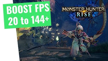 Monster Hunter Rise - How to BOOST FPS and Increase Performance on any PC