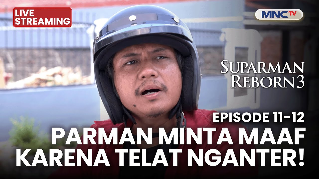 🔴 PARMAN MINTA MAAF KARENA TELAT NGANTER | LIVE SUPARMAN REBORN 3 | 25 NOVEMBER 2025