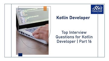 Top 10 Kotlin Developer Interview Questions and Answers For 2025 | Part 16
