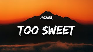 Hozier - Too Sweet (Lyrics) "i take my whiskey neat" screenshot 1