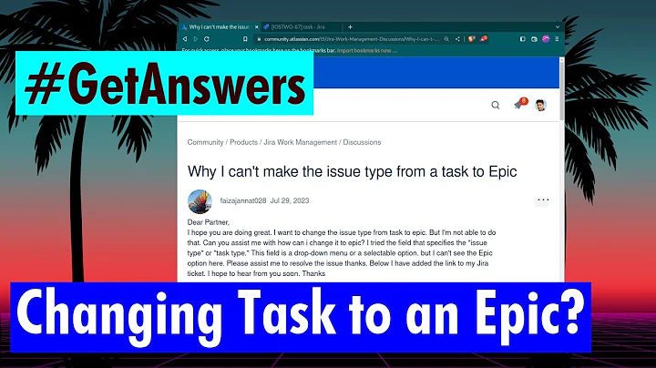 GetAnswers - Changing Task to an Epic in Jira?
