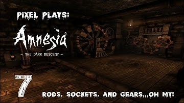 Time to get our hands dirty and fix an elevator! | Amnesia: The Dark Descent - Part 7