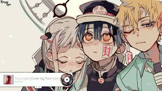 Jibaku Shounen Hanako-kun Ending Full『Tiny Light』by Akari Kito | Cover by Raon Lee