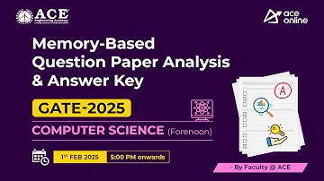 GATE 2025 Computer Science (Forenoon Session):Memory-Based Question Paper Analysis & Answer Key