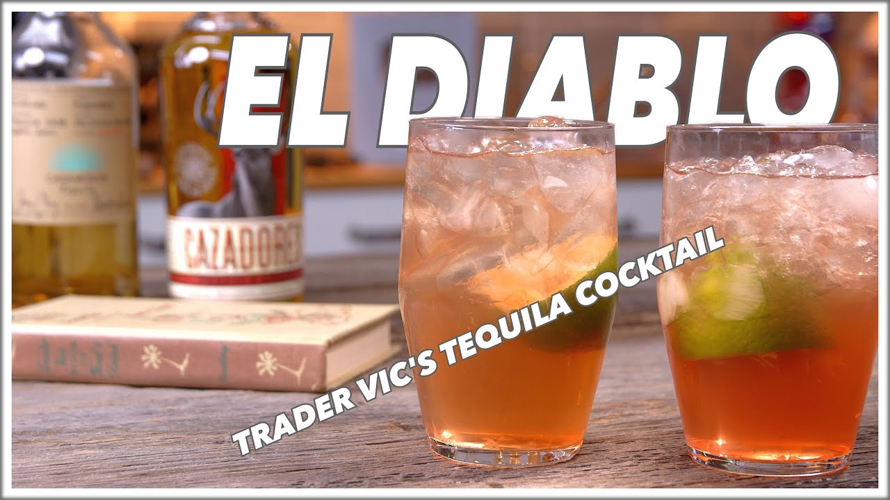 Trader Vic's Mexican El Diablo Tequila Cocktail Cocktails After Dark