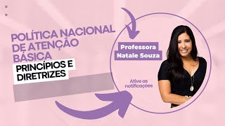 PNAB  Política Nacional da Atenção Básica  Princípios & Diretrizes