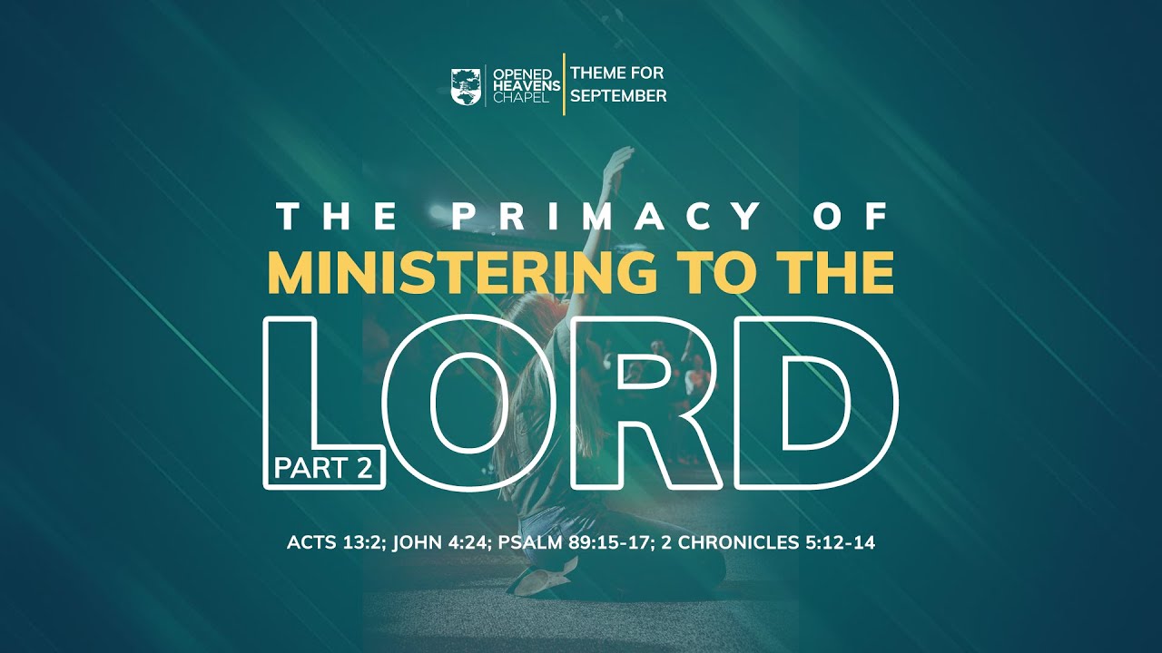 SUNDAY SERVICE OPENED HEAVENS CHAPEL THE PRACTICE OF MINISTERING sunday-service-opened-heavens-chapel-the-practice-of-ministering