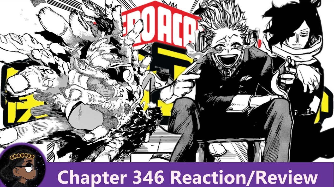 MONOMA IS THE MVP!!!! My Hero Academia Chapter 346 Reaction! | 悠
