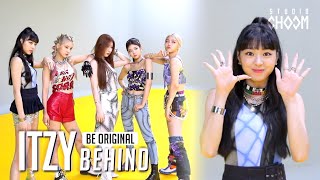 [BE ORIGINAL] ITZY(있지) 'Not Shy' (Behind) (ENG SUB)