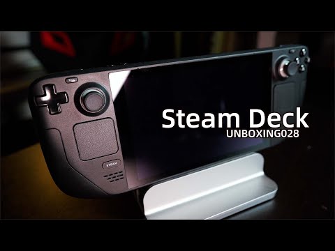 UNBOXING028 Steam Deck 是不是史上最强游戏掌机？！