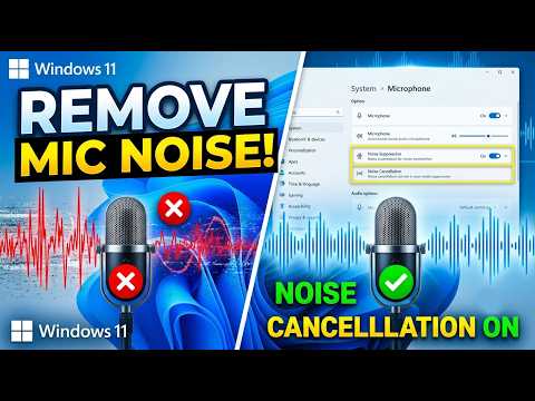 How to Remove Background Noise from Mic On Windows 11 | How to Enable Noise Cancellation In Mic