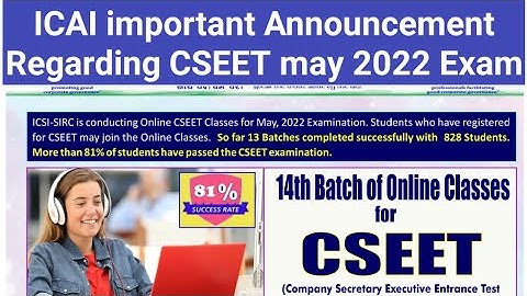 ICSI CSEET May 2022 Important Announcement For All CS Students