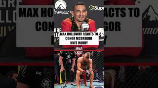 Max Holloway Reacts to Conor McGregor knee injury at UFC 329 #MaxHolloway #conormcgregor #ufc329