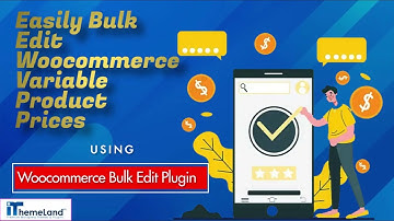 Easily Bulk Edit Woocommerce Variable Product Prices Using Woocommerce Bulk Edit Plugin