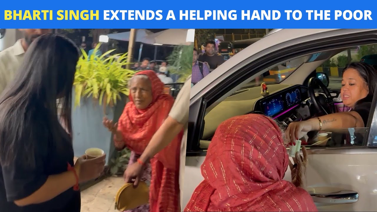 Bharti Singh Shows Her Big Heart By Helping A Beggar | Spotted In Andheri