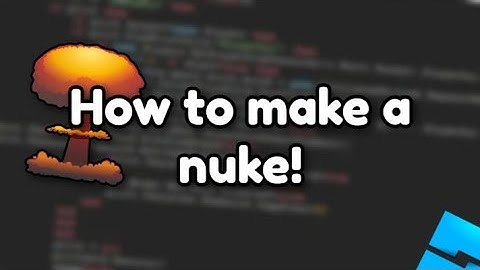 How To Make a Nuke (Roblox Studio)