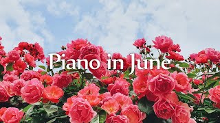 [Piano] A soft piano piece that's nice to listen to in June l GRASS COTTON+