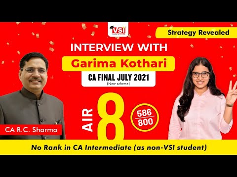Interview of CA Final July 2021, AIR 8 Ranker - Garima Kothari with Dr. CA R.C. Sharma | VSI Jaipur
