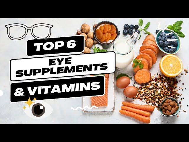 6 Best Vitamins and Supplements for Your Eyes | The Ultimate Guide to Eye Supplements